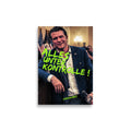 Alles unter Kontrolle – Ironisches Statement Poster | Chaosvibez - Chaosvibez