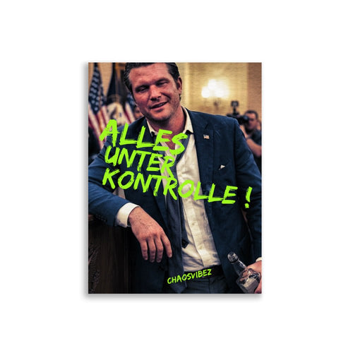 Alles unter Kontrolle – Ironisches Statement Poster | Chaosvibez - Chaosvibez
