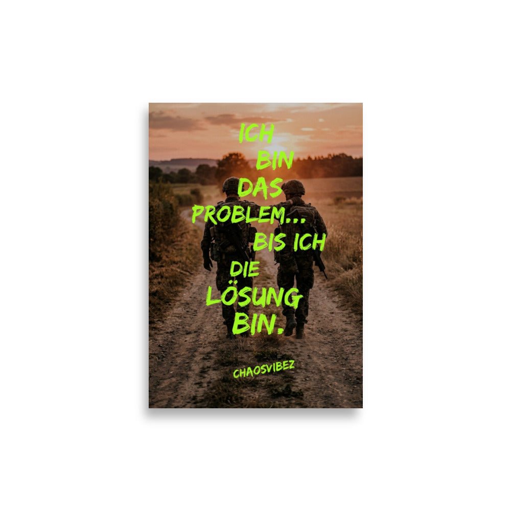 Ich bin das Problem – Statement Poster mit Sprüchen | Chaosvibez - Chaosvibez