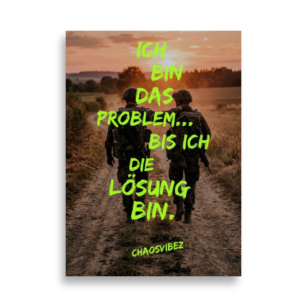 Ich bin das Problem – Statement Poster mit Sprüchen | Chaosvibez - Chaosvibez